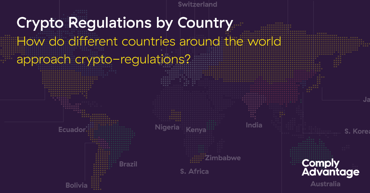Cryptocurrency Regulations Around the World I Crypto Regulations